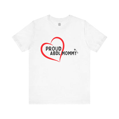 Proud ABDL Mommy Tee