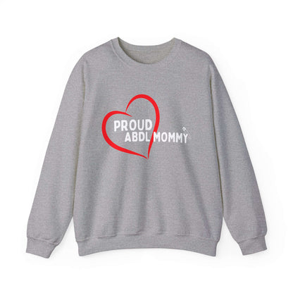 Proud ABDL Mommy Sweatshirt