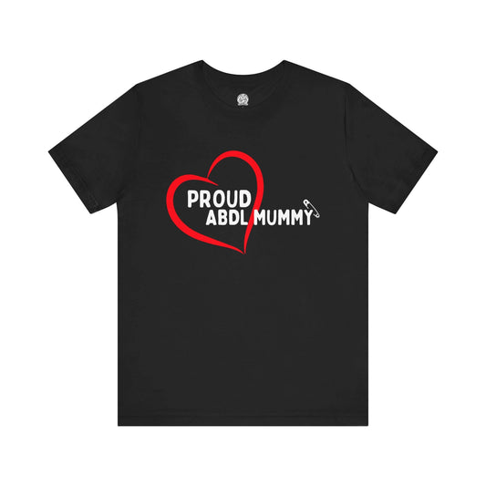 Proud ABDL Mummy Tee